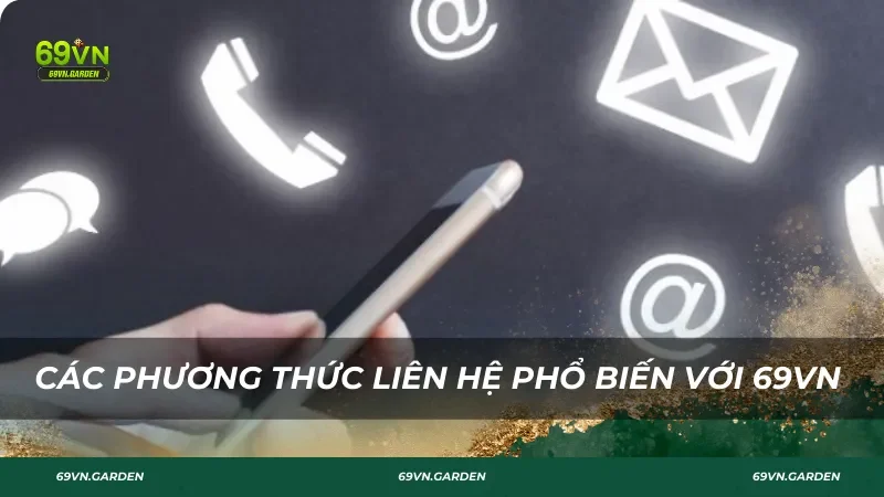 Các phương thức liên hệ với 69VN