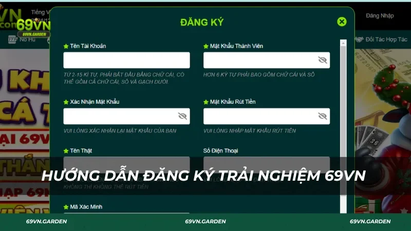Hướng dẫn đăng ký trải nghiệm tại 69VN
