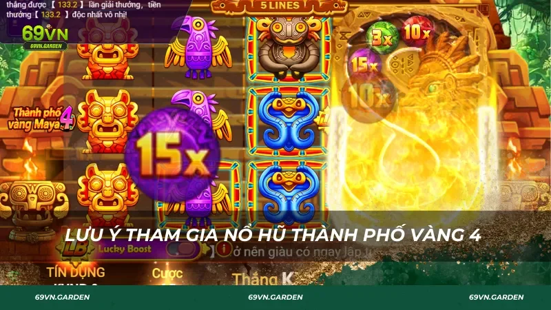 Lưu ý tham gia nổ hũ Thành Phố Vàng 4 dễ thắng