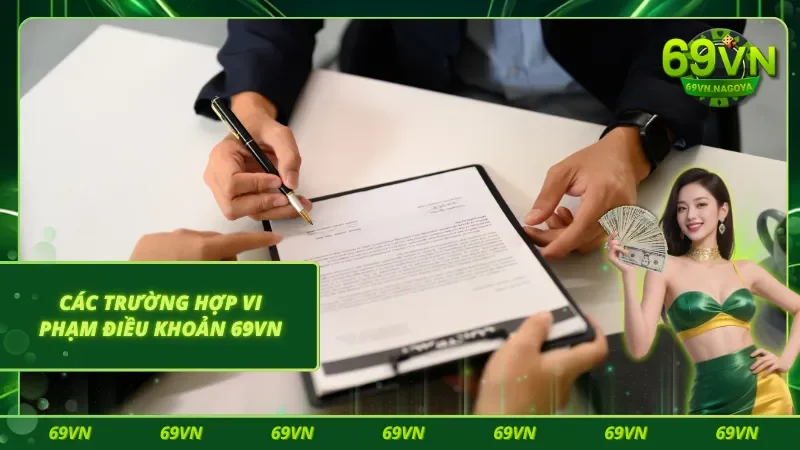 Quy định các trường hợp vi phạm điều lệ 69VN và chế tài xử lý